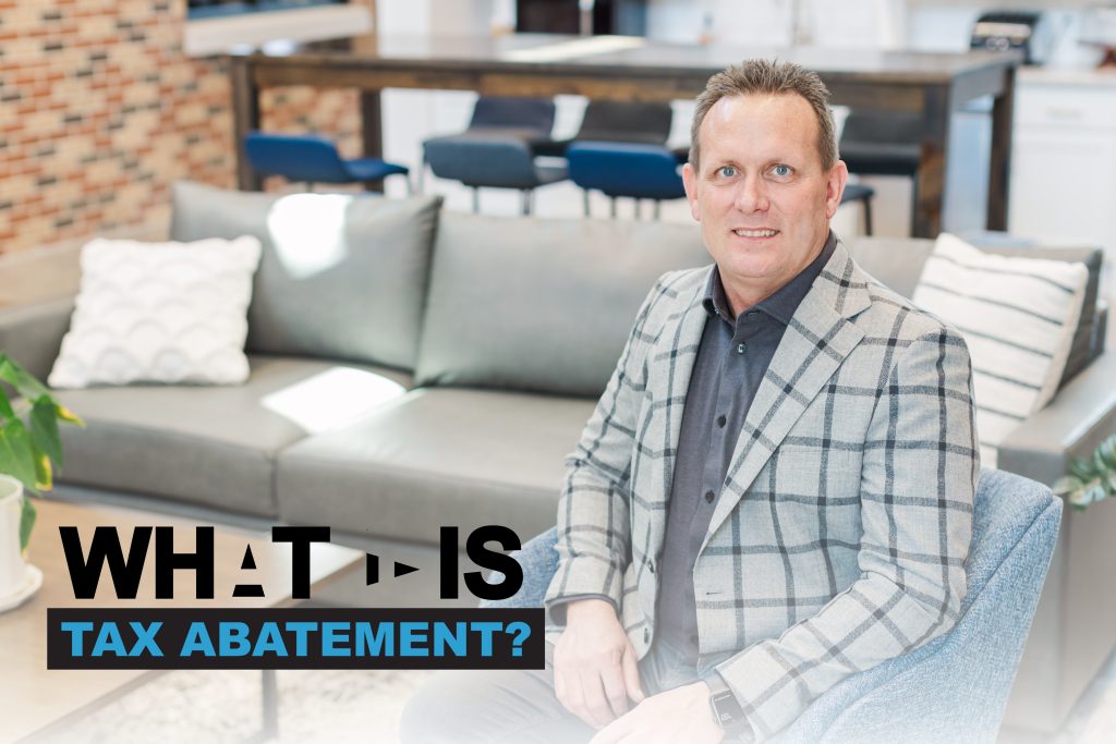 What is Tax Abatement? with Jason Jennings of Fredrich Realty